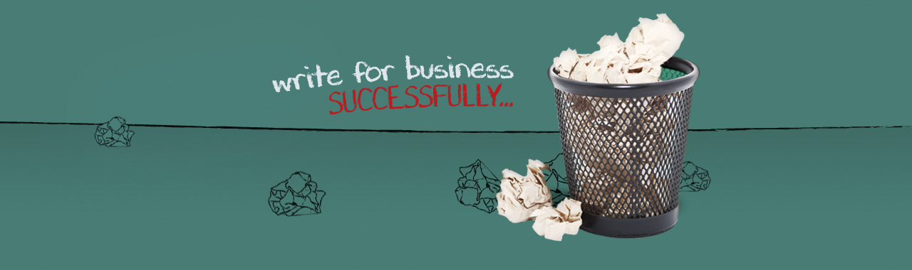 WRITING FOR BUSINESS face-to-face workshops WRITING FOR BUSINESS face-to-face workshops