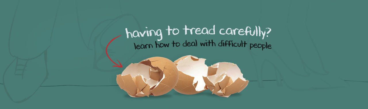 DEALING WITH DIFFICULT PEOPLE OLD workshops